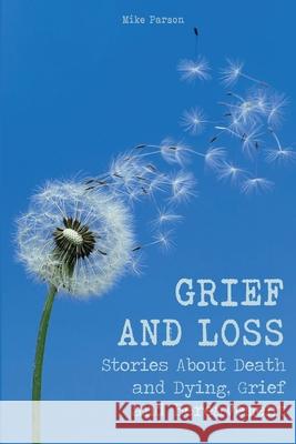Grief and Loss Mike Parson 9788454372607