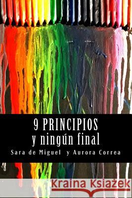 9 Principios: y ningún final Correa, Aurora 9788460842132 B. Martin