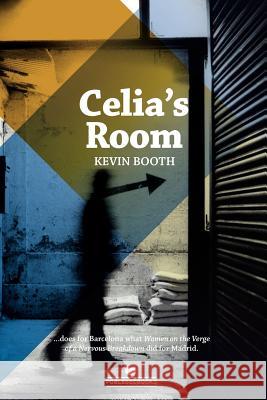 Celia's Room Kevin Booth   9788461540976 Communicatrix