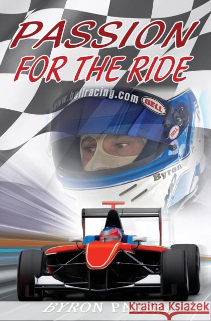 Passion for the Ride Byron Payne 9788461663231 Pathway Publishing