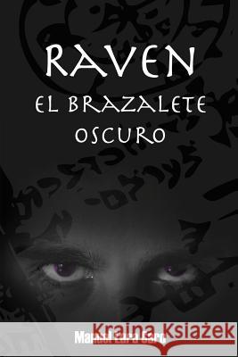 Raven: El Brazalete Oscuro Manuel Lar 9788461676293 Sede Electronica Agencia Espanola del ISBN