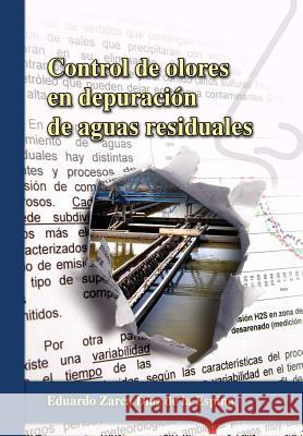 Control de Olores en Depuracion de Aguas Residuales Zarca Diaz De La Espina, Eduardo 9788461696994 84-616-9699-9
