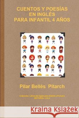 Cuentos Y Poesías En Inglés Para Infantil 4 Años Belles Pitarch, Pilar 9788461713332