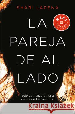 La Pareja de Al Lado / The Couple Next Door Lapena, Shari 9788466342803 Debolsillo