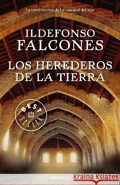 Los Herederos de la Tierra / Heirs to the Land Falcones, Ildefonso 9788466343763 Debolsillo