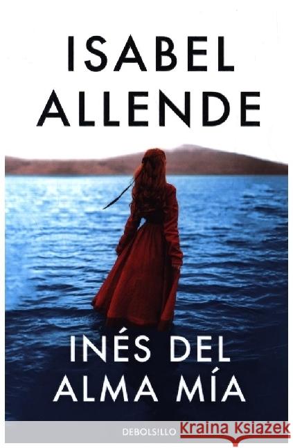 Ines del alma mia Allende, Isabel 9788466357609