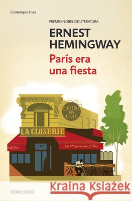 Par?s Era Una Fiesta / A Moveable Feast Ernest Hemingway 9788466377010 Debolsillo