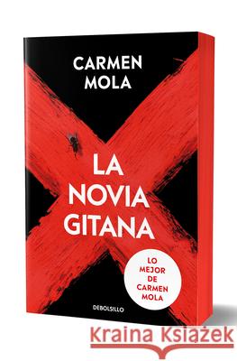 La Novia Gitana (Edici?n Limitada) / The Gypsy Bride Carmen Mola 9788466378765 Debolsillo