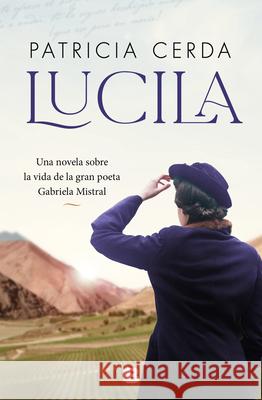 Lucila (Spanish Edition) Patricia Cerda 9788466677660 Ediciones B