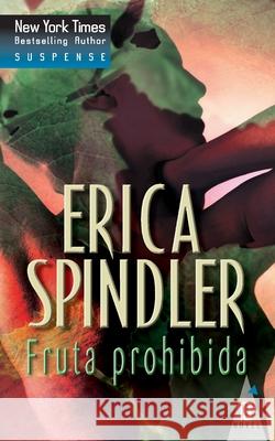 Fruta prohibida Spindler, Erica 9788467132830 Top Novel