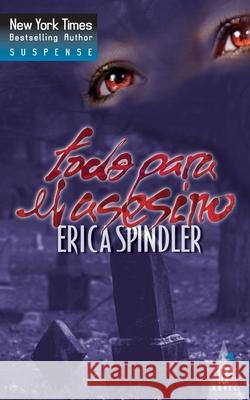 Todo para el asesino Spindler, Erica 9788467139228 Top Novel