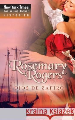 Ojos de zafiro Rogers, Rosemary 9788467147865 Top Novel