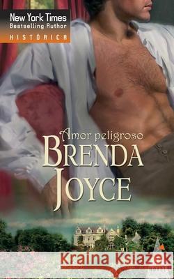 Amor peligroso Joyce, Brenda 9788467173017 Top Novel