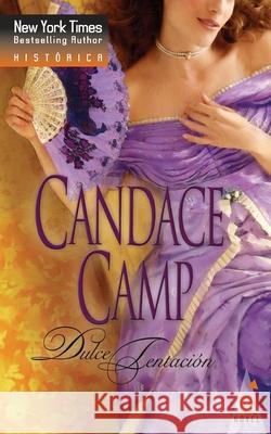 Dulce tentación Camp, Candace 9788467173031 Top Novel