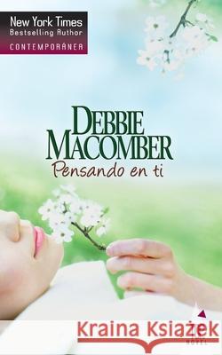 Pensando en ti Macomber, Debbie 9788467180633 Top Novel