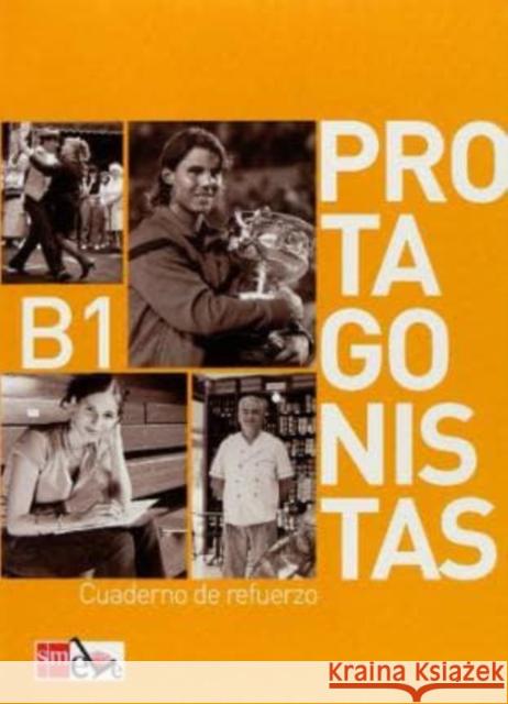 Protagonistas: Cuaderno De Refuerzo - B1 Garcia-Vino Monica 9788467535792