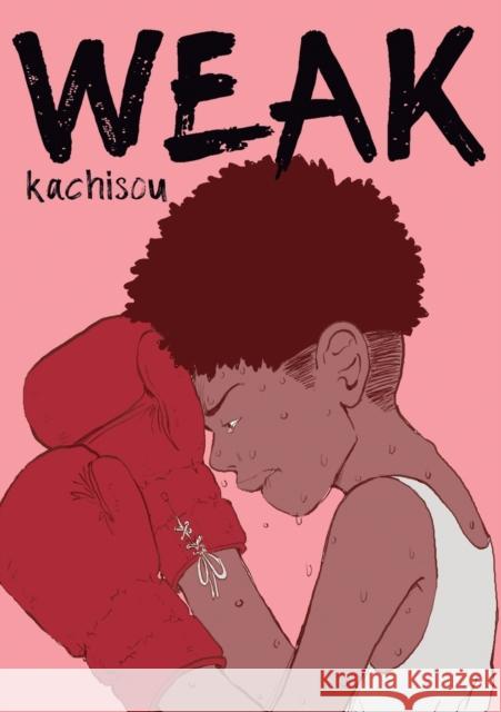 Weak: Standard Kachisou, Ptanime, Bubok 9788468545516 Bubok Publishing SL