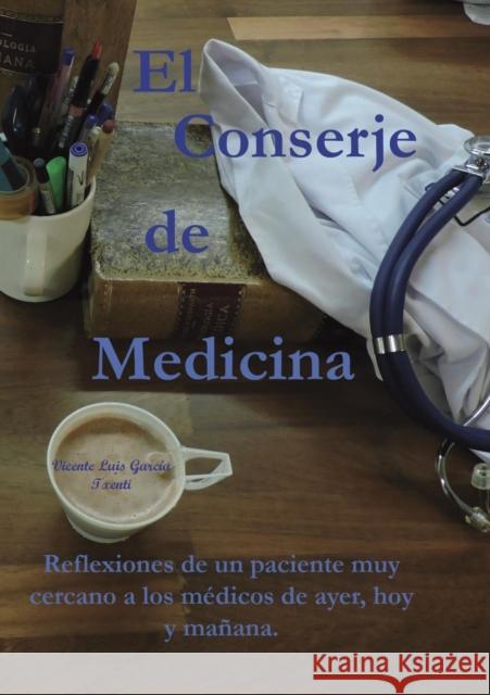 El Conserje de medicina García Luis, Vicente 9788468661087