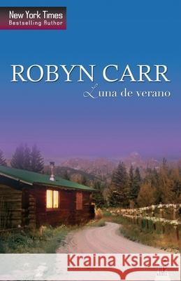 Luna de verano Carr, Robyn 9788468709963 Top Novel