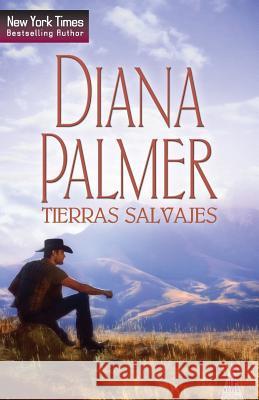 Tierras salvajes Palmer, Diana 9788468728285 HarperCollins