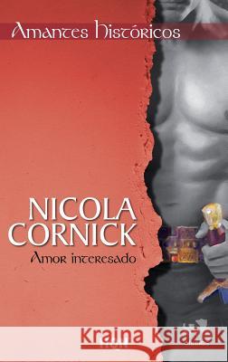 Amor interesado Cornick, Nicola 9788468731681 Not Avail