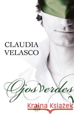 Ojos verdes Velasco, Claudia 9788468778006 Top Novel