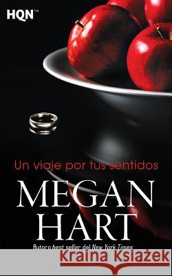 Un viaje por tus sentidos Hart, Megan 9788468781006 Hqn