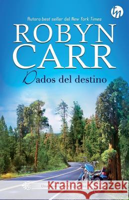 Dados del destino Carr, Robyn 9788468781358 Top Novel