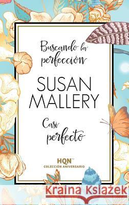 Casi Perfecto Susan Mallery 9788468790725 Not Avail