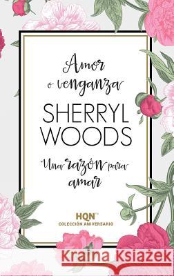 Una razón para amar Woods, Sherryl 9788468790770 Col 35 Aniversario