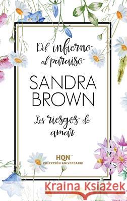 Del infierno al paraíso Brown, Sandra 9788468790787 Col 35 Aniversario