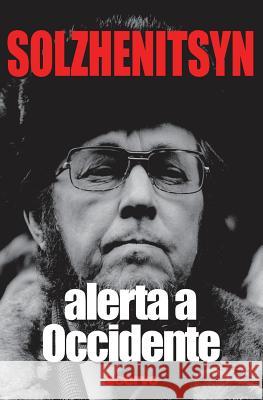 Alerta a Occidente Alexandr Solzhenitsyn 9788470022494 Editorial Acervo