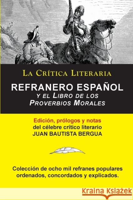 Refranero Español, Juan Bautista Bergua; Colección La Crítica Literaria por el célebre crítico literario Juan Bautista Bergua, Ediciones Ibéricas Bergua, Juan Bautista 9788470839696 La Critica Literaria - Lacrticaliteraria.com