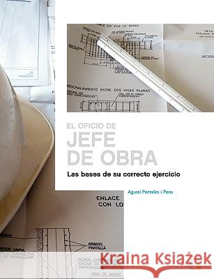 El Oficio del Jefe de Obra Agust Portale 9788483018910