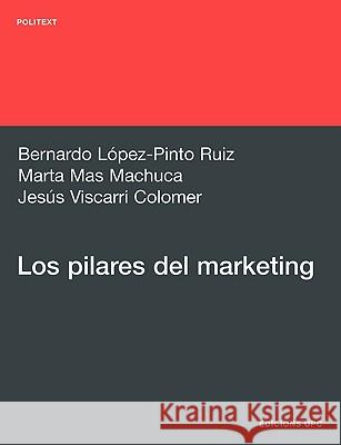 Los Pilares del Marketing Bernardo Lpez-Pinto Upc Edicion 9788483019498