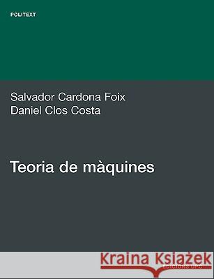 Teoria de Mquines Cardona Foix, Salvador 9788483019634 Edicions Upc