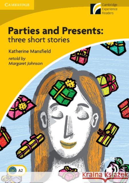 Parties and Presents: Three Short Stories Level 2 Elementary/Lower-Intermediate Johnson, Margaret 9788483238363