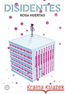 Disidentes Huertas Rosa 9788483437988