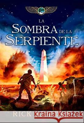 La Sombra de la Serpiente / The Serpent's Shadow = The Serpent's Shadow Riordan, Rick 9788484418900 Montena
