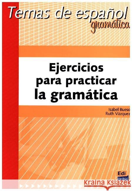 Ejercicios Para Practicar La Gramatica Isabel Bueso 9788489756151