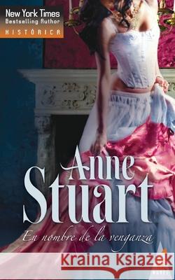 En nombre de la venganza Stuart, Anne 9788490000915
