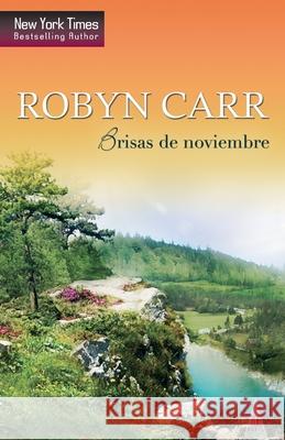 Brisas de noviembre Carr, Robyn 9788490109625 Top Novel