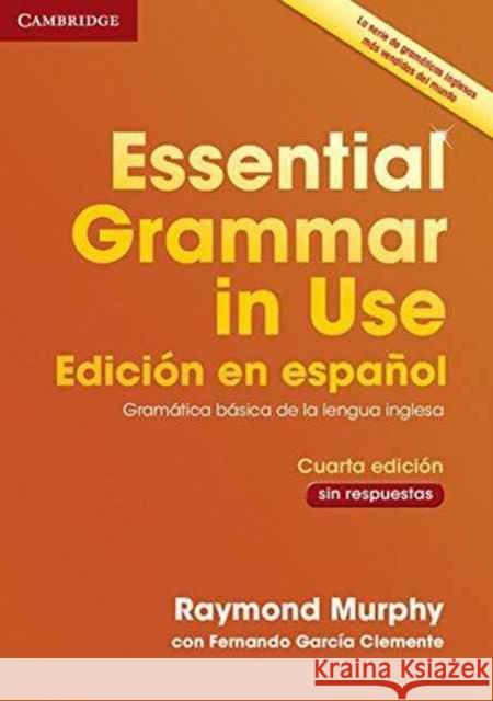 Essential Grammar in Use Book Without Answers Spanish Edition Murphy Raymond Clemente Fernando Garcia 9788490362501
