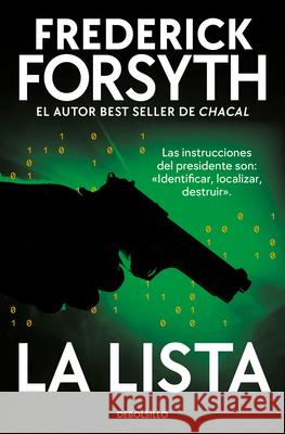 La Lista / The List Frederick Forsyth 9788490624241 Debolsillo