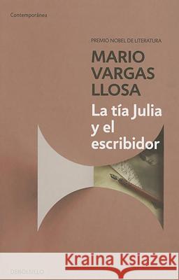 La tía Julia y el escribidor Vargas Llosa, Mario 9788490625675