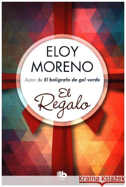 El regalo Moreno, Eloy 9788490704585 B De Bolsillo