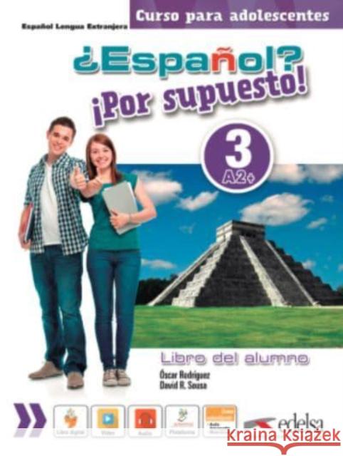 Espanol por supuesto 3-A2+ podręcznik Rodriguez Oscar Sousa David R. 9788490812303