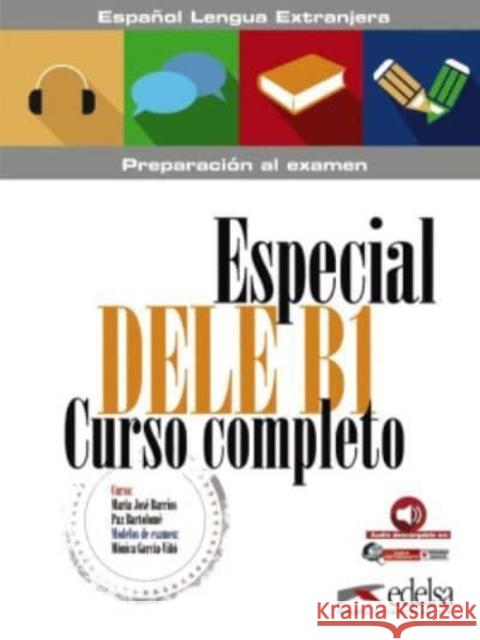 Especial Dele B1 - Übungsbuch mit Audios online : Curso completo Paz Bartolomé Barrios Maria Jose 9788490816868