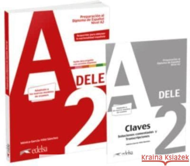 Preparacion DELE: Pack: Libro + audio descargable + Claves - A2 (Edicion 202 Monica Garcia-Vino   9788490817230