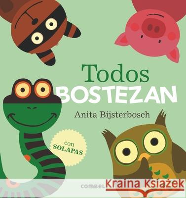 Todos Bostezan Anita Bijsterbosch 9788491010210 Combel Ediciones Editorial Esin, S.A.